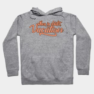 Vacation Hoodie